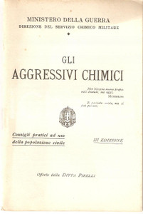 Libro, pubblicazione d epoca 1935 ca PIRELLI Aggressivi chimici Ministero della guerra Pubblicazione 2 1