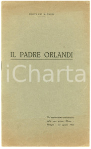 1936 PERUGIA Giovanni MIGNINI Il Padre Orlandi - 60° Anniversario prima messa Pubblicazione d'epoca.PAGINE: 11 FAIR/discreto Lievi bruniture in copertina Formato: 14x24 cm originale e autentica 1