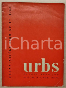 1958 SPALATO - URBS Urbanisticki Biro Split - Urbanizmu historijskih ambijenata Pubblicazione illustrata d'epoca.EDITORE: Urbanisticki Biro SplitPAGINE: 149 POOR/danneggiato Abrasioni, smussature e gualciture in copertina, bruniture diffuse Formato: 24x32 cm originale e autentica 1