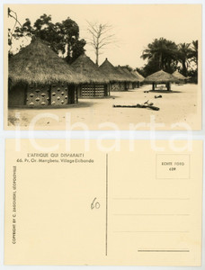 1930 C. ZAGOURSKI «L'Afrique qui disparaît»  MANGBETU - Village EKIBONDO 3  Fotocartolina postale d'epoca, appartenente alla serie «L'Afrique qui disparaît» del fotografo Casimir Zagourski (Léopoldville).N° 66, non viaggiata. GOOD/buono  Formato: 14x9 cm originale e autentica 1