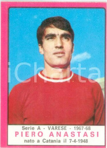 Oggetto da collezione cartaceo PANINI  CALCIATORI 1967  1968 Figurina Piero ANASTASI Serie A VARESE 1