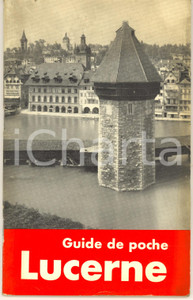 Libro, pubblicazione d epoca 1953 TOURISME  LUCERNE SUISSE Guide de poche  ILLUSTREE 56 p. 1