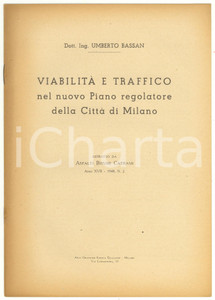Libro, pubblicazione d epoca 1948 Umberto BASSAN Viabilità e traffico nel nuovo Piano regolatore di Milano 2 1