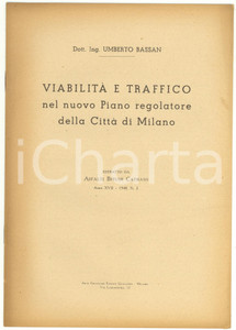 Libro, pubblicazione d epoca 1948 Umberto BASSAN Viabilità e traffico nel nuovo Piano regolatore di Milano 4 1