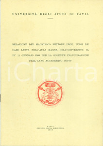Libro, pubblicazione d epoca 1960 PAVIA Relazione Rettore Luigi DE CARO inaugurazione anno accademico 5 1