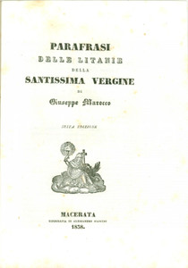 Oggetto da collezione cartaceo 1838 Giuseppe MAROCCO Parafrasi litanie Santissima VERGINE 6 edizione 4 1