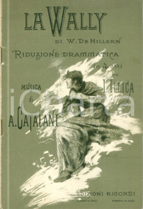 Oggetto da collezione cartaceo 1910 ca Alfredo CATALANI La Wally Libretto opera Ed. RICORDI 4 1
