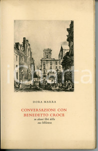 1952 Dora MARRA Conversazioni con Benedetto Croce su libri della sua biblioteca Pubblicazione d'epoca.EDITORE: Ulrico HoepliPAGINE: 176 VERY POOR/gravemente danneggiato Ondulature al volume, aloni in copertina, parziale distacco dalla legature della quarta pagina Formato: 14x22 cm originale e autentica 1