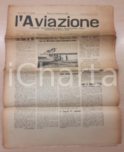 1926 L'AVIAZIONE Record Sandro PASSALEVA su SAVOIA 55 - Salone Parigi ^Giornale Giornale originale d'epoca, "Corriere settimanale della navigazione aerea".DATA: 31 dicembre 1926 POOR/danneggiato piegature d'epoca; prima pagina quasi completamente distaccata; ingiallimenti Formato: 33x43 cm originale e autentica 1
