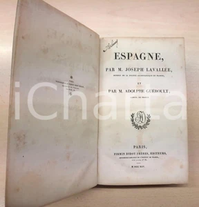 Libro, pubblicazione d epoca 1844 Joseph LAVALLEE Adolphe GUEROULT  Espagne  Ed. Firmin Didot 1