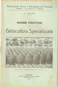 Libro, pubblicazione d epoca 1918 Giglio BONI PRATICHE DI GELSICOLTURA Associazione Serica Bacologica 4 1