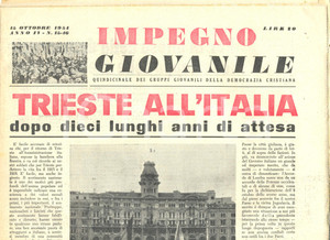 Giornale, rivista storica 1954 IMPEGNO GIOVANILE DC Giornale TRIESTE ALL'ITALIA Memorandum LONDRA 3 1