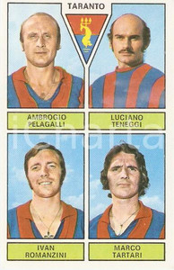 Oggetto da collezione cartaceo PANINI CALCIATORI 1971  1972 Figurina TARANTO Pelagalli Teneggi Romanzini 1