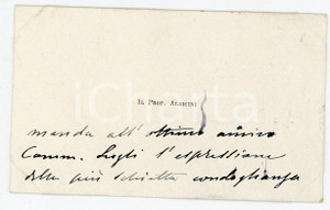Autografo originale 1890 ca Prof. Cesare ALBICINI Biglietto condoglianze AUTOGRAFO 1