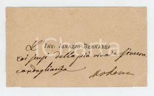 Autografo originale 1890 ca MODENA Ing. Ignazio BERNABEI Biglietto condoglianze AUTOGRAFO 1