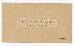 Oggetto da collezione cartaceo 1890 ca ANCONA A. Gustavo MORELLI Direttore del PRELUDIO Biglietto da visita 1