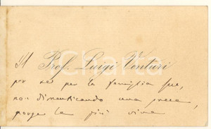 Autografo originale 1890 ca BOLOGNA Prof. Luigi VENTURI  Biglietto condoglianze AUTOGRAFO 1