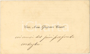 Autografo originale 1890 ca BOLOGNA Cav. Avv. Gaspare CASALI  Biglietto da visita AUTOGRAFO 1