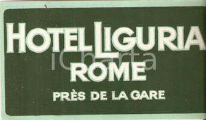 Materiale pubblicitario d’epoca 1950 ca ROMA Etichetta pubblicitaria HOTEL LIGURIA 14x8 cm 4 1