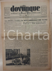 Giornale, rivista storica 1944 RSI DOVUNQUE Soldati italiani repubblicani  XXV Annuale dei Fasci GIORNALE 1