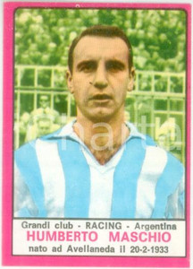 Oggetto da collezione cartaceo PANINI CALCIATORI 1967 Figurina Humberto MASCHIO Grandi Club RACING ARGENTINA 1 1