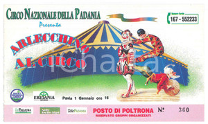 Oggetto da collezione cartaceo 1998 PAVIA Circo nazionale della PADANIA Arlecchino al circo  Biglietto 14x8 1
