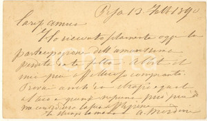 Autografo originale 1890 PISA Antonio MORDINI  Cartolina AUTOGRAFA per condoglianze 1