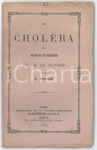Libro, pubblicazione d epoca 1866 Dr. FRISSON Du choléra  Moyens de s en préserver et de le guérir 1