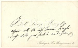Autografo originale 1890 ca BOLOGNA Luigi MAZZOTTI medico chirurgo Biglietto da visita autografo 1