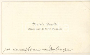 Autografo originale 1890 ca BOLOGNA Natale DURELLI Consigliere Corte d Appello  Biglietto autografo 1