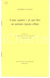 Libro, pubblicazione d epoca 1962 Vincenzo COLUMBO Il piano regolatore e gli spazi liberi a Milano 3 1