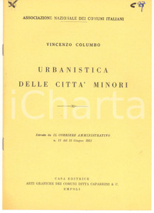 Libro, pubblicazione d epoca 1951 ANCI Vincenzo COLUMBO  Urbanistica delle città minori 6 pp. 1