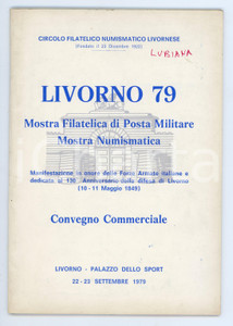 1979 LIVORNO Mostra filatelica posta militare *Storia postale SLOVENIA - LUBIANA Catalogo della mostra filatelica di Livorno 79. EDITORE: Circolo Filatelico Livornese PAGINE: 60CONDIZIONI:FAIR/discreto Lievi bruniture alle pagine e scritta a biro in copertinaFORMATO: 17x24 cm originale e autentica 1