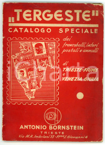 1949 TERGESTE Catalogo speciale francobolli TRIESTE - FIUME e VENEZIA GIULIA Pubblicazione d'epoca.TITOLO COMPLETO: Tergeste - Catalogo speciale dei francobolli, interi postali e annulli di Trieste - Fiume e Venezia Giulia. EDITORE: Antonio Bornstein - Trieste PAGINE: 96CONDIZIONI:VERY POOR/gravemente danneggiato Distacco della legatura dal dorso, bruniture, macchie, abrasioni e segni d'uso in copertina, bruniture alle pagineFORMATO: 15x21cm originale e autentica 1