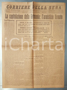 Giornale, rivista storica 1918 WW1 CORRIERE DELLA SERA Capitolazione della Germania  Armistizio firmato 1