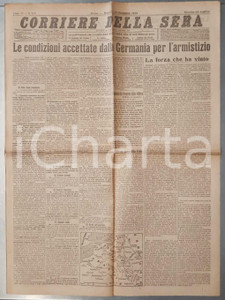 Giornale, rivista storica 1918 WW1 CORRIERE DELLA SERA Condizioni accettate dalla Germania  Armistizio 1