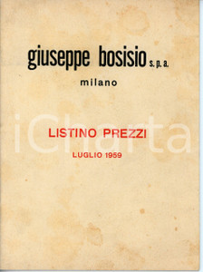 1959 MILANO Stabilimento Giuseppe BOSISIO Catalogo accessori per lapidi Pubblicazione d'epoca. PAGINE: 31CONDIZIONI:POOR/danneggiato Macchie in copertinaFORMATO: 16x21 cm originale e autentica 1