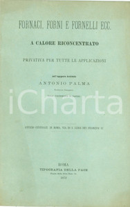 Materiale pubblicitario d’epoca 1879 ROMA Fornaci, forni e fornelli  Sistema Ing. Antonio PALMA Pubblicitario 1