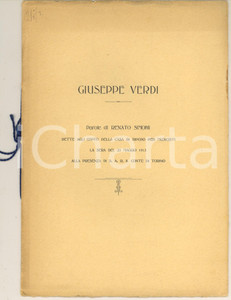 1913 MILANO Renato SIMONI - "Giuseppe Verdi" Discorso alla Casa di Riposo Pubblicazione originale d'epoca, con passamaneria originale.Si tratta del discorso tenuto agli ospiti della Casa di Riposo per Musicisti la sera del 23 maggio 1913 alla presenza del Conte di Torino.(Rif. A174)PAGINE: 10 CONDIZIONI:GOOD/buono lievi piegature marginaliFORMATO: 17x24 cm originale e autentica 1
