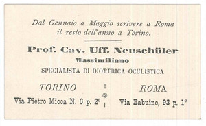 Oggetto da collezione cartaceo 1910 ca TORINO  ROMA Oculista Massimiliano NEUSCHULER Biglietto 9x5 cm 1 Oggetto da collezione cartaceo 1910 ca TORINO  ROMA Oculista Massimiliano NEUSCHULER Biglietto 9x5 cm 1