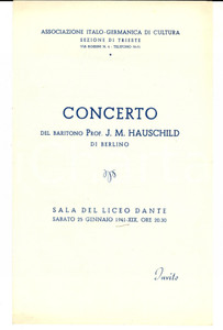 Materiale pubblicitario d’epoca 1941 TRIESTE Concerto baritono J.M. HAUSCHILD Associazione ItaloGermanica 1