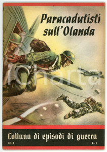 Libro, pubblicazione d'epoca 1940 Joachim MATTHIAS Paracadutisti sull'Olanda - Collana episodi di guerra n.1 1