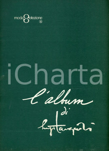 Libro, pubblicazione d'epoca 1970 ca MODA SELEZIONE 4 Album di Luigi TARQUINI Pubblicazione 22x30 cm 1