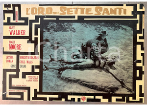 Materiale cinematografico d’epoca 1961 Clint WALKER Roger MOORE L oro dei sette santi Fotobusta poster WESTERN 1