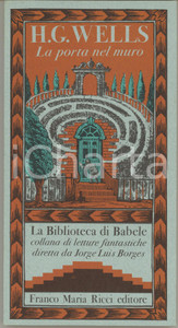Libro, pubblicazione d epoca 1980 H. G. WELLS La porta nel muro Franco Maria RICCI Biblioteca Babele 1
