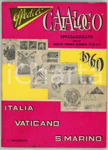 Libro, pubblicazione d epoca 1960 L. FRASCHETTI Catalogo EFFEDICI Specializzato buste primo giorno 1