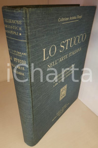 Libro, pubblicazione d epoca 1910 Giulio FERRARI Lo stucco nell arte italiana Collezione artistica HOEPLI 1