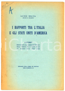 Libro, pubblicazione d epoca 1937 Luigi SILVA Rapporti tra Italia e Stati Uniti d America  Pubblicazione 1
