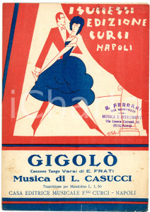 Oggetto da collezione cartaceo 1930 Leonello CASUCCI Gigolò Canzone tango  Versi di E. FRATI Spartito 1 Oggetto da collezione cartaceo 1930 Leonello CASUCCI Gigolò Canzone tango  Versi di E. FRATI Spartito 1
