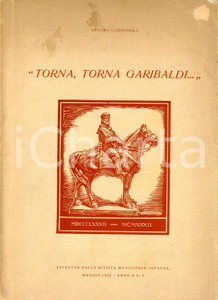 Libro, pubblicazione d epoca 1932 Arturo CODIGNOLA Torna, torna Garibaldi  Estratto da Rivista GENOVA 1